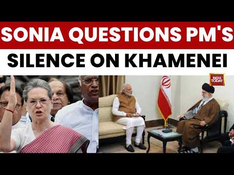 Israel-Iran War: Sonia Gandhi Questions PM's Silence On Khamenei Killing | War News Today | US News