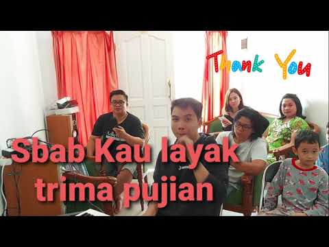 Deep worship Masuk hadiratMu Tuhan medley sbab Kau layak trima pujian. bersama keluarga