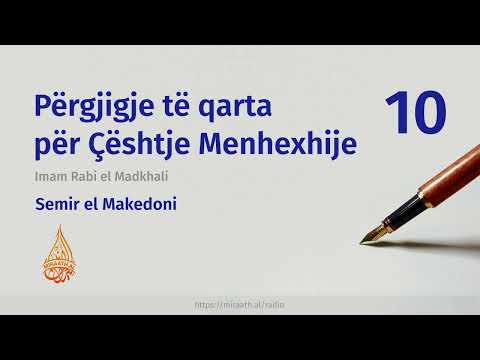 Përgjigje të qarta për çështje menhexhije - #10 | Semir el Makedoni