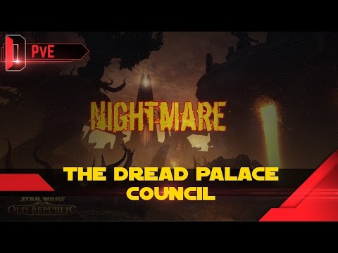 SWTOR - The Dread Palace - Council - 8 Man NiM
