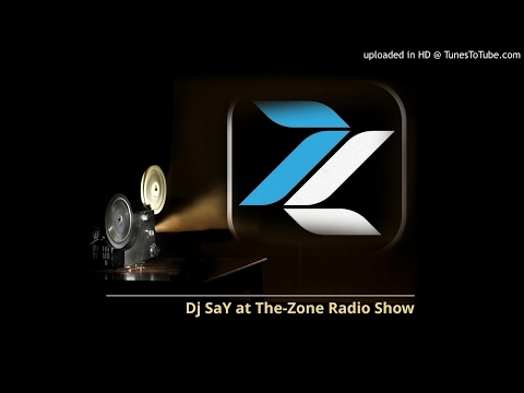 Dj SaY at The-Zone Radio Show [2016-12-09]