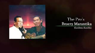 Download lagu The Pro's feat Broery Marantika ' Kasihmu Kasihku' plus Liryk mp3