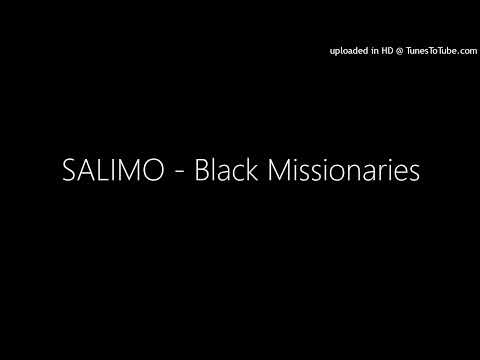 SALIMO - Black Missionaries