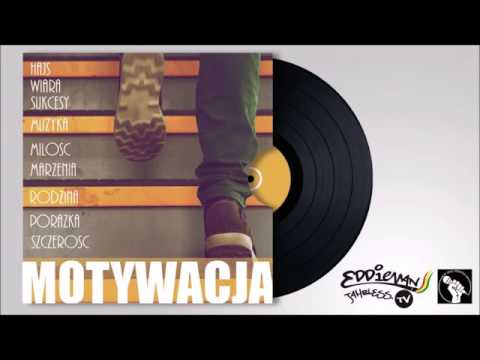 Eddieman - motywacja (prod.ViolentBEATz)