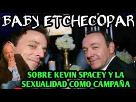 BABY ETCHECOPAR - KEVIN SPACEY Y LA SEXUALIDAD EN LOS MEDIOS