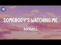 Rockwell - Somebody's Watching Me (Lyrics)