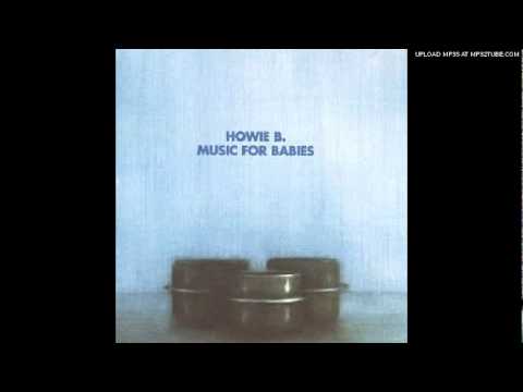 Howie B. - How to Suckie
