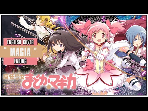 「English Dub」Madoka Magica ED "Magia" FULL Ver.【Angela】- Studio Yuraki