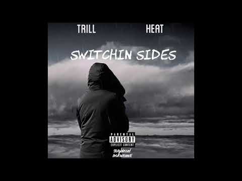 Abdullah Trill ft Heat - Switchin sides