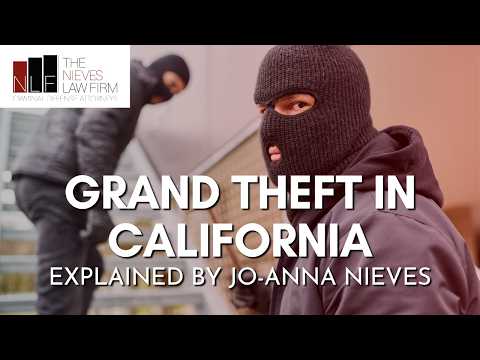 What is Grand Theft in California?