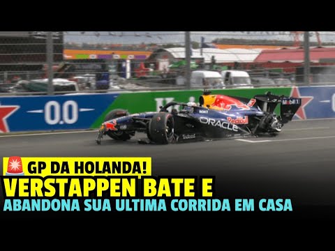 🚨 MAX VERSTAPPEN BATE E ABANDONA O GP DA HOLANDA DE FORMULA 1