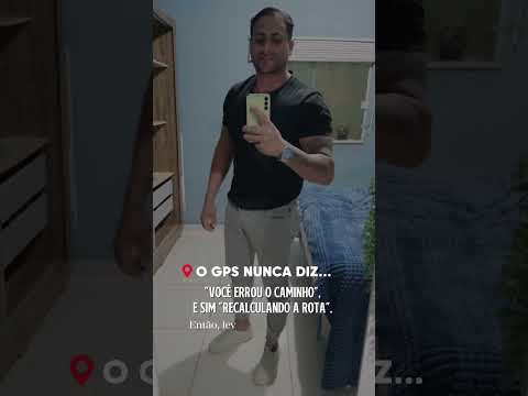 recalcule sempre que precisar sua rota #notreve #motivação