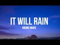 Bruno Mars - It Will Rain (Lyrics) 1 Hour Loop