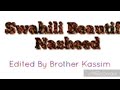 Swahili Beautiful Nasheed