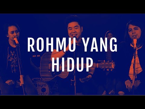 Roh-Mu Yang Hidup (Official Demo Video) - JPCC Worship