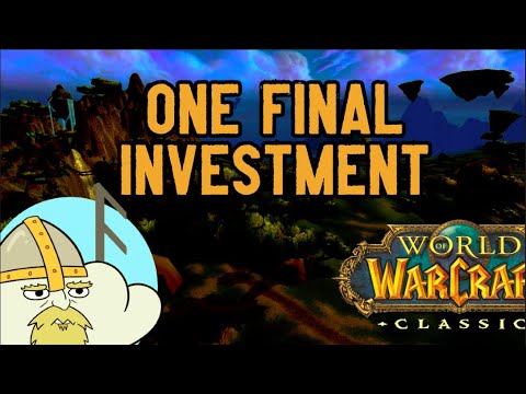 WoW Classic - A final investment: Massive potential for gold