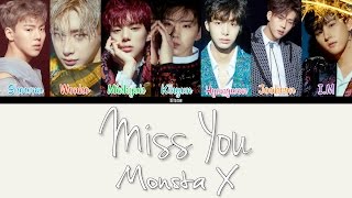 Monsta X - Miss You Color Coded Lyrics HAN/ROM/ENG