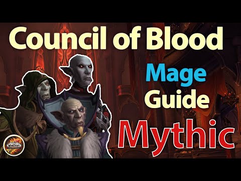Mythic Council of Blood | Fire Mage Guide/Walkthrough
