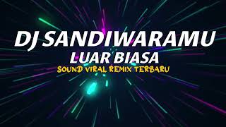 Download lagu DJ SANDIWARAMU LUAR BIASA MENGKANE VIRAL TIKTOK 2023 JEDAG JEDUG FULL BASS TERBARU mp3