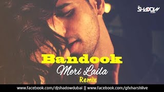 A Gentleman | Bandook Meri Laila | Mashup |  DJ Shadow Dubai | Sidharth |Jacqueline | Raftaar