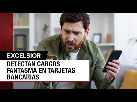 Fraude masivo por cargos no reconocidos en tarjetas bancarias