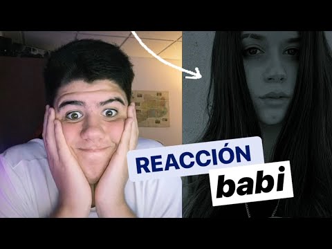 REACCIONO POR PRIMERA VEZ A babi Y ME QUEDO LOCO😍** CANCIONES SAD INCREÍBLES**