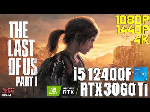 The Last Of Us Part 1 | i5 12400F + RTX 3060 Ti | 1080p, 1440p, 4K benchmarks!