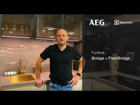 Funkce Bridge a FlexiBridge | AEG&Electrolux