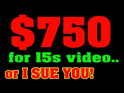 Im getting sued for 15s of video!