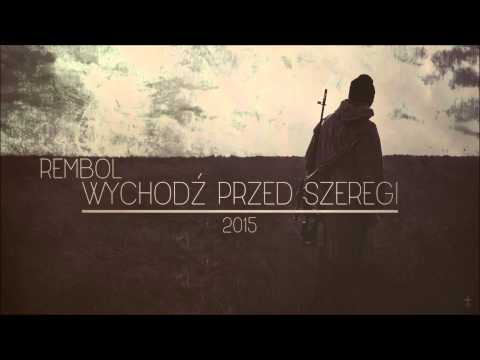 Rembol - Wychodź przed szeregi