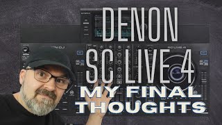 Video thumbnail for Denon DJ SC Live 4 -my  final thoughts after 3 months. by TheDjLab