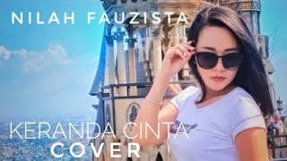 Download lagu KERANDA CINTA COVER NILAH FAUZISTA mp3