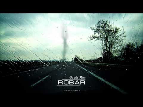 ROBAR - On the Run (feat. Brian Lenington & Travis Orbin)