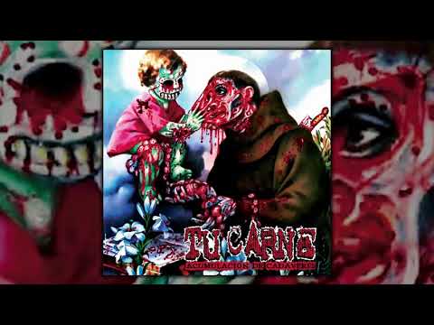 Tu Carne - Acumulación de Cadáveres FULL ALBUM (2018 - Goregrind)