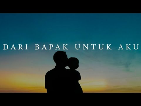 DARI BAPAK UNTUK AKU : Puisi Khoirul Triann