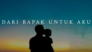 Download lagu DARI BAPAK UNTUK AKU : Puisi Khoirul Triann mp3