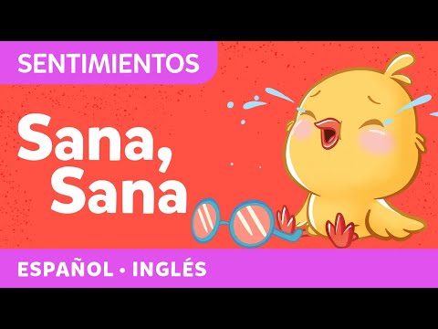 Sana Sana Colita de Rana & The Boo Boo Song | Canciones infantiles bilingües en inglés y español