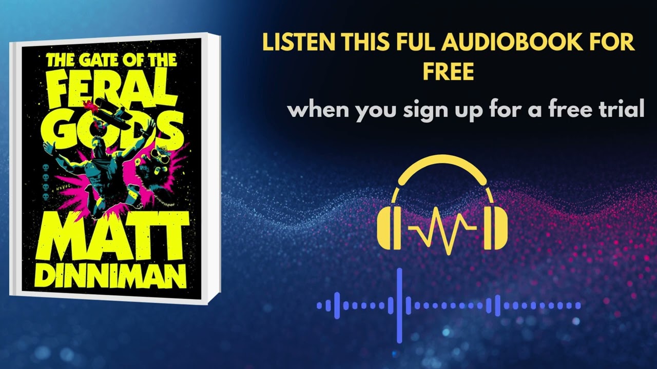 The Gate of the Feral Gods Audiobook | Dungeon Crawler Carl Book 4 by Matt Dinniman