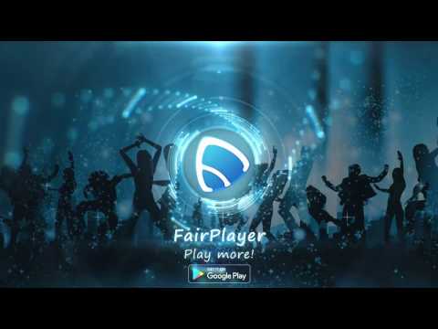 FairPlayer - Music Player Video