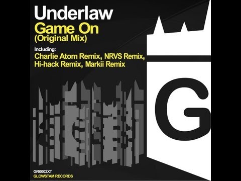 Underlaw - Game On (Original Mix)