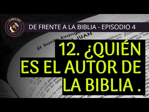 PREGUNTAS DE LAS BIBLIA #12 | QUIEN ES EL AUTOR DE LA BIBLIA | LA BIBLIA DICE