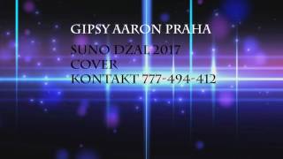 Gipsy Aaron - Suno Džal |2017| Gipsy Aaron - Suno Džal |2017|