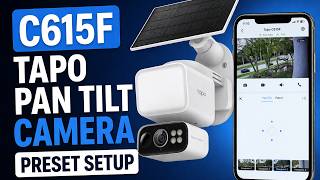 C615F Tapo Pan Tilt Camera Preset Setup