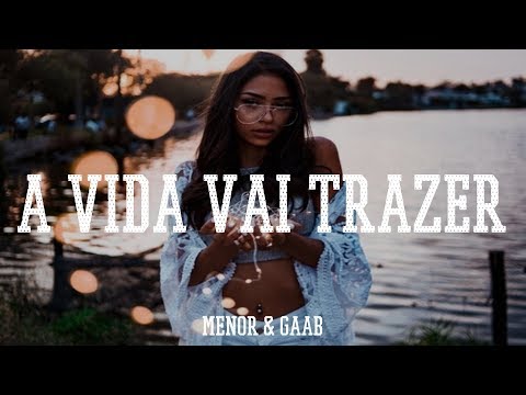Menor E Gaab - A Vida Vai Trazer (FireEnergy & Rivexxy Trap Remix)