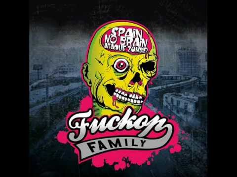 Fuckop family - Exotic combination (spain no brain)