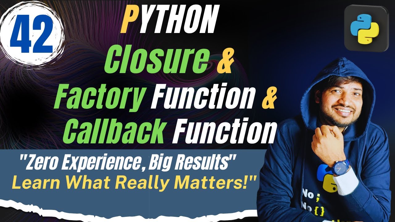 Factory Function, Callback Function ,Closure in Python | Explained | Coders India | By Rohit Tyagi