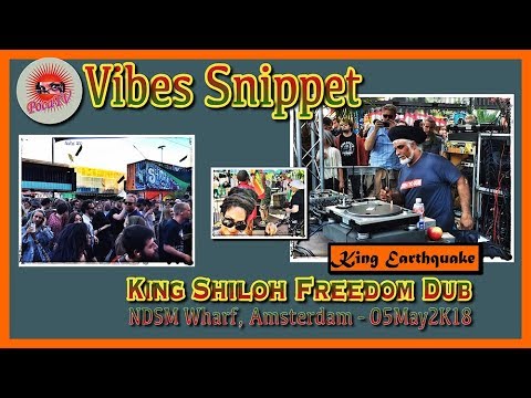PocaTV ~ Vibes Snippet  ~ King Shiloh Freedom Dub ft  King Earthquake ~ 05May2K18