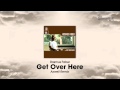 Rasmus Faber - Get over here (Axwell Remix ...