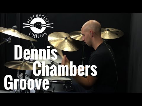 Dennis Chambers Groove /// Play Better Drums w/ Louie Palmer