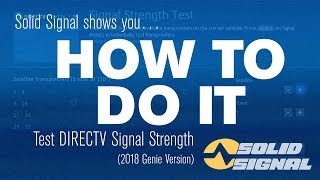 HOW TO DO IT: Check your DIRECTV Signal Strength (Genie DVR)